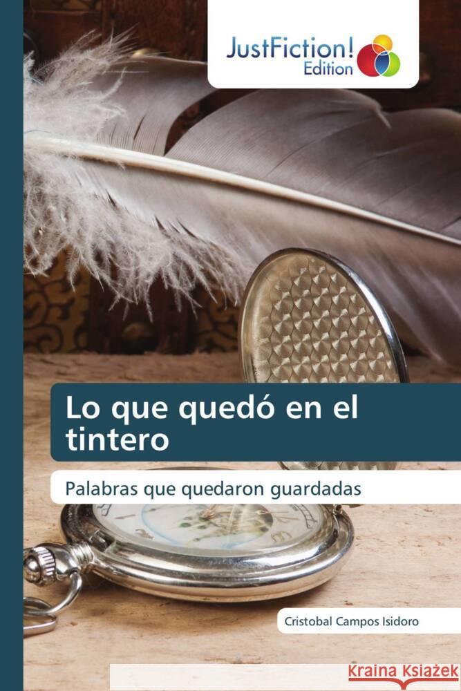 Lo que quedó en el tintero Campos Isidoro, Cristobal 9786206747703 JustFiction Edition - książka