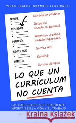 Lo que un currículum no cuenta: Las lecciones que realmente definen una trayectoria profesional Tello Espinosa 9798189361593 Independently Published - książka