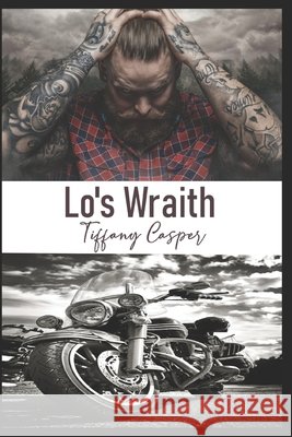 Lo's Wraith Tiffany Casper, Shelby Limon 9798422962211 Independently Published - książka