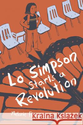 Lo Simpson Starts a Revolution Melanie Florence 9781459838505 Orca Book Publishers - książka