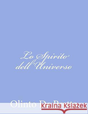 Lo Spirito dell'Universo De Pretto, Olinto 9781480270886 Createspace - książka