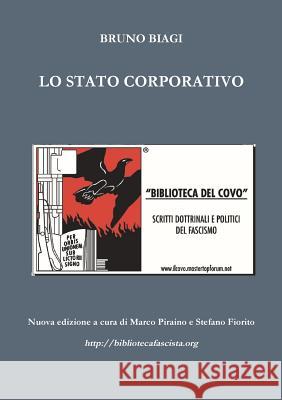 Lo Stato Corporativo Stefano Fiorito Marco Piraino Bruno Biagi 9780244083304 Lulu.com - książka