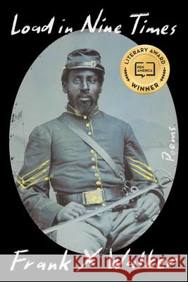 Load in Nine Times: Poems Frank X. Walker 9781324098508 Liveright Publishing Corporation - książka