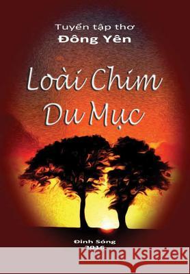 Loai Chim Du Muc Dong Yen 9780359556106 Lulu.com - książka