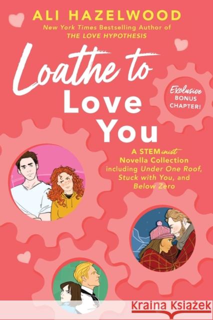 Loathe to Love You Ali Hazelwood 9780593437803  - książka