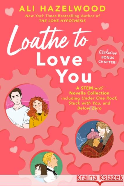 Loathe to Love You Ali Hazelwood 9780593638835 Berkley Books - książka