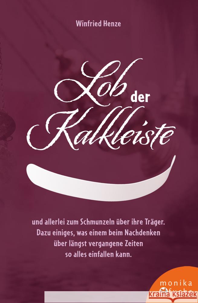 Lob der Kalkleiste Henze, Winfried 9783947066957 Verlag Monika Fuchs - książka