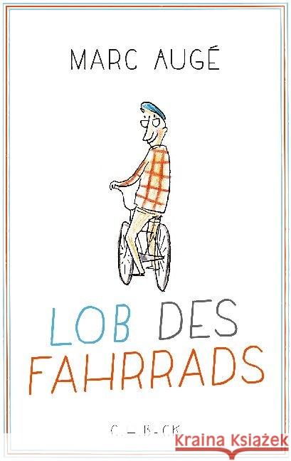 Lob des Fahrrads Augé, Marc 9783406690280 Beck Juristischer Verlag - książka