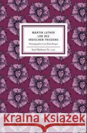 Lob des irdischen Friedens Luther, Martin 9783458192527 Insel Verlag - książka