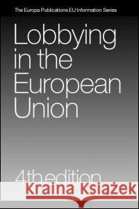 Lobbying in the European Union    9781857433364 Taylor & Francis - książka