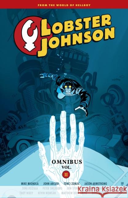 Lobster Johnson Omnibus Volume 2 Mike Mignola John Arcudi Tonci Zonjic 9781506735030 Dark Horse Books - książka