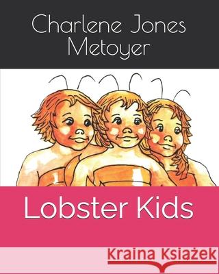 Lobster Kids Ardith Parks Charlene Jone 9780972700023 Watson Jones Press - książka