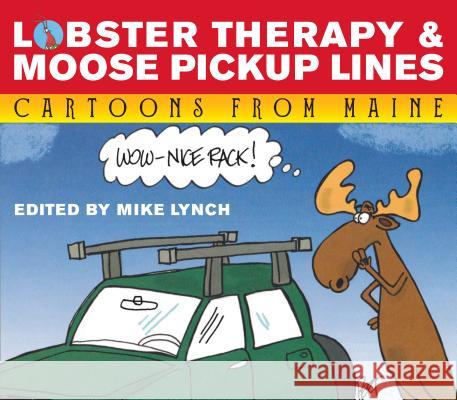 Lobster Therapy & Moose Pick-Up Lines Jeff Pert David Jacobson Bill Woodman 9781608939657 Down East Books - książka
