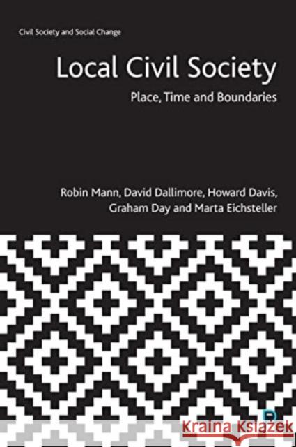 Local Civil Society: Place, Time and Boundaries Marta (University College Dublin) Eichsteller 9781447356493 Bristol University Press - książka