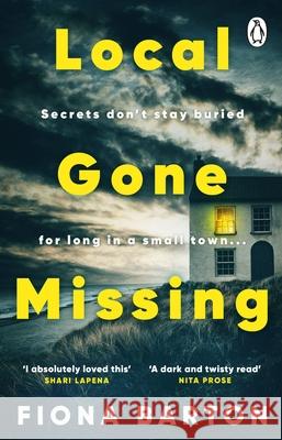 Local Gone Missing: The new, completely gripping must-read crime thriller for 2023 Fiona Barton 9780552175869 Transworld Publishers Ltd - książka