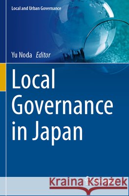 Local Governance in Japan  9783031773242 Springer - książka