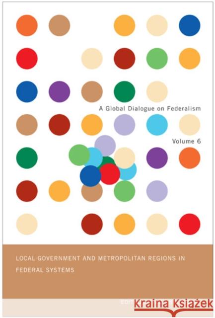 Local Government and Metropolitan Regions in Federal Systems Kincaid, John 9780773535633  - książka