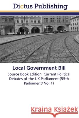 Local Government Bill Collins, Angela 9783845468761 Dictus Publishing - książka