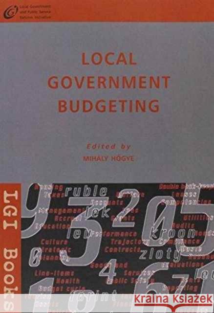 Local Government Budgeting Mihaly Hogye 9789639419438 CENTRAL EUROPEAN UNIVERSITY PRESS - książka