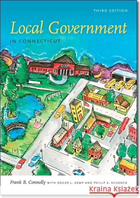 Local Government in Connecticut, Third Edition Commas Connolly 9780819574015 Wesleyan - książka