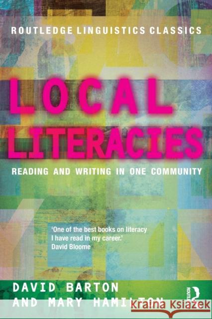 Local Literacies: Reading and Writing in One Community Barton, David 9780415691741  - książka