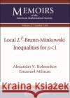 Local Lp -Brunn-Minkowski Inequalities for p < 1 Emanuel Milman 9781470451608 American Mathematical Society