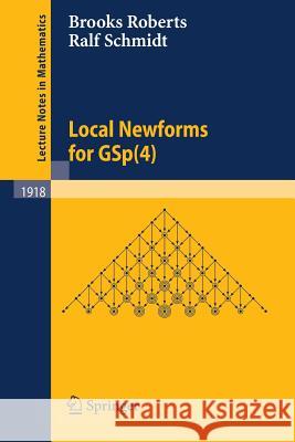 Local Newforms for GSp(4) Ralf Schmidt Brooks Roberts 9783540733232 Not Avail - książka