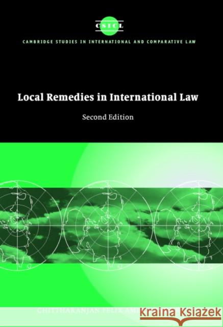 Local Remedies in International Law Chittharanjan Felix Amerasinghe James Crawford John Bell 9780521828994 Cambridge University Press - książka