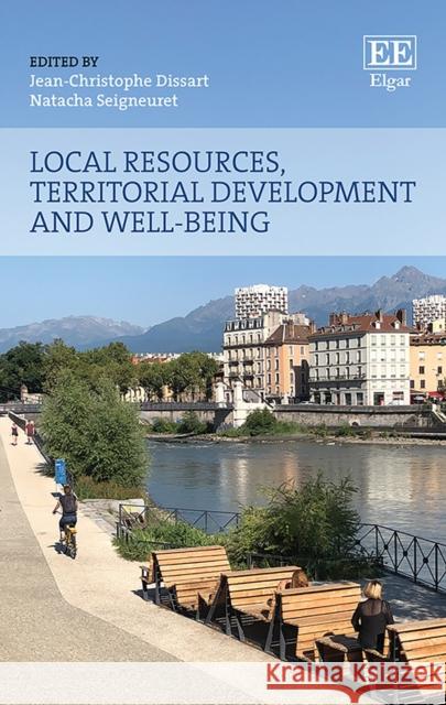 Local Resources, Territorial Development and Well-being Jean-Christophe Dissart Natacha Seigneuret  9781789908602 Edward Elgar Publishing Ltd - książka