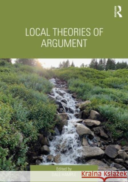 Local Theories of Argument  9780367710385 Taylor & Francis Ltd - książka