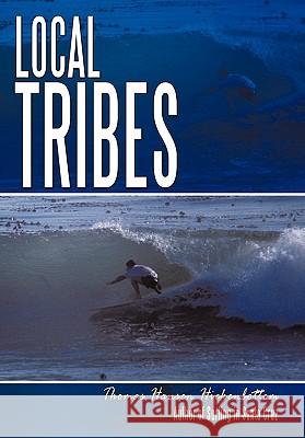 Local Tribes Thomas Hansen Hickenbottom 9781452043654 AuthorHouse - książka