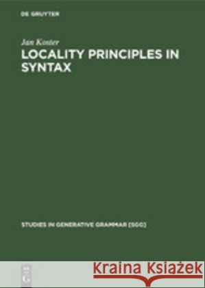 Locality Principles in Syntax Koster, Jan 9783110133158 Mouton de Gruyter - książka