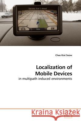 Localization of Mobile Devices Chee Kiat Seow 9783639190403 VDM Verlag - książka