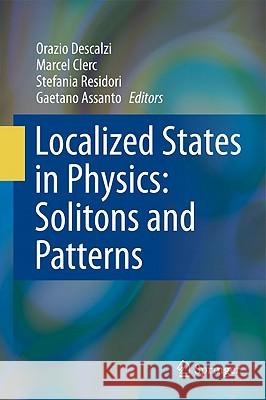 Localized States in Physics: Solitons and Patterns  9783642165481  - książka