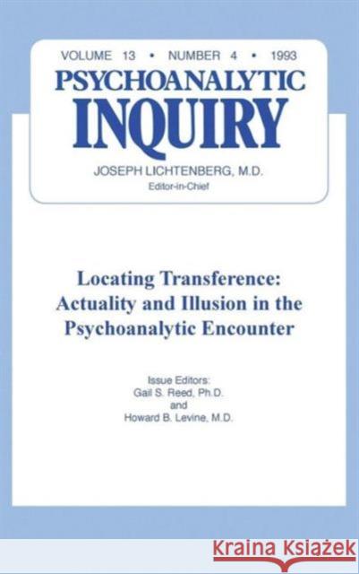 Locating Transference: Psychoanalytic Inquiry, 13.4 Reed, Gail S. 9780881639414 Taylor & Francis - książka