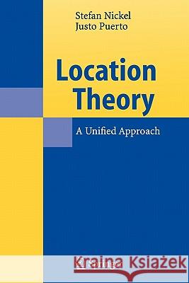 Location Theory: A Unified Approach Nickel, Stefan 9783642063572 Springer - książka