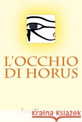 L'occhio di Horus Ferrero, Ivo 9782954356419 Afnil - książka