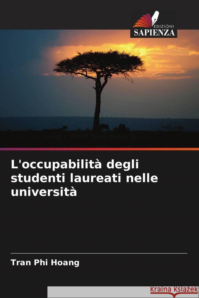 L'occupabilità degli studenti laureati nelle università Phi Hoang, Tran 9786206504139 Edizioni Sapienza - książka