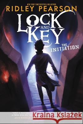Lock and Key: The Initiation Ridley Pearson 9780062399021 HarperCollins - książka