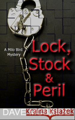 Lock, Stock & Peril Dave McBride 9781736513828 Palapa Press - książka