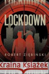 Lockdown Ziębiński Robert 9788366611870 Wydawnictwo Kobiece - książka