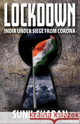 Lockdown: India Under Siege from Corona Sunil Sharan 9780795352997 RosettaBooks - książka