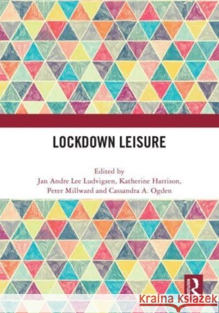 Lockdown Leisure  9781032630922 Taylor & Francis Ltd - książka