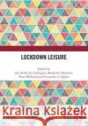 Lockdown Leisure  9781032630922 Taylor & Francis Ltd