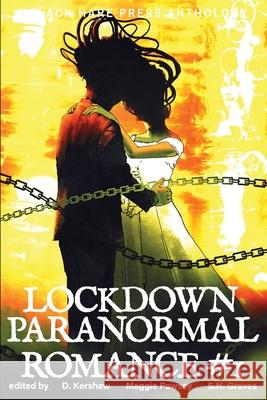 LOCKDOWN paranormal Romance #1 Kershaw, D. 9781925809749 Blackharepress - książka