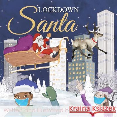 Lockdown Santa: A Very Magical Christmas Thurston Jones 9781803525426 Thurston Jones - książka