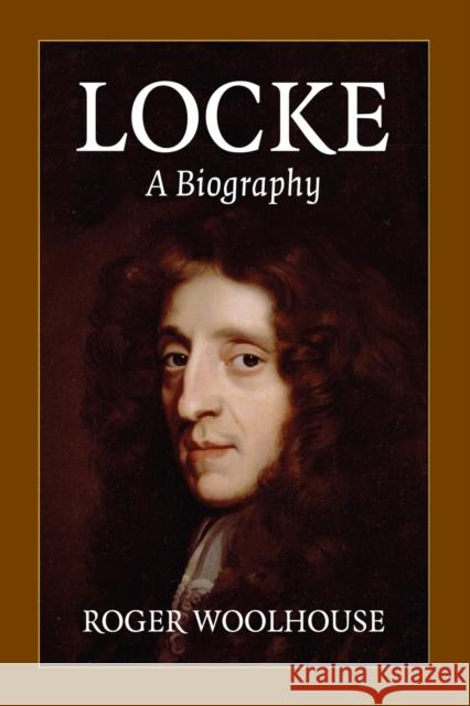 Locke: A Biography Roger Woolhouse 9780521748803 Cambridge University Press - książka