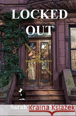 Locked Out Sarah Levine Simon 9781644371015 Black Opal Books - książka