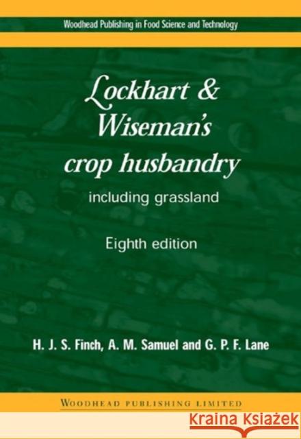 Lockhart and Wiseman's Crop Husbandry Including Grassland  9781855735491 Woodhead Publishing Ltd - książka