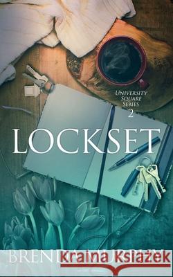 Lockset Brenda Murphy 9781648901201 Ninestar Press, LLC - książka